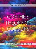 Goethe's Theory of Colours (eBook, ePUB)
