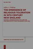 The Emergence of Religious Toleration in Eighteenth-Century New England (eBook, ePUB)
