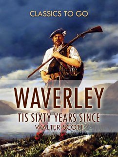 Cover Waverley; Or, 'Tis Sixty Years Since (eBook, ePUB)
