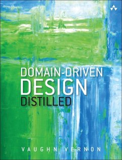 Domain-Driven Design Distilled (eBook, ePUB) - Vernon, Vaughn