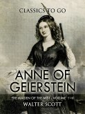 Anne of Geierstein; Or, The Maiden of the Mist. Volume 1 and 2 (eBook, ePUB)