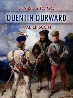 Quentin Durward (eBook, ePUB) - Scott, Walter