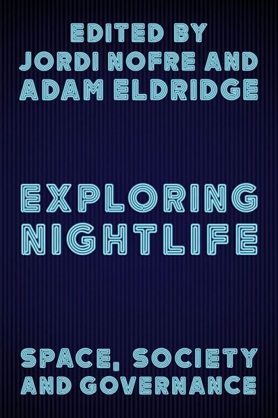 Exploring Nightlife (eBook, ePUB) Exploring Nightlife (eBook, ePUB)