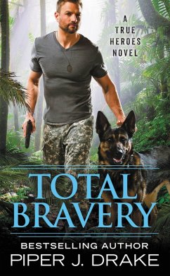 Total Bravery (eBook, ePUB) - Drake, Piper J.