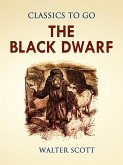 The Black Dwarf (eBook, ePUB)