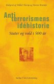 Antiterrorismens idehistorie (eBook, ePUB) Antiterrorismens idehistorie (eBook, ePUB)