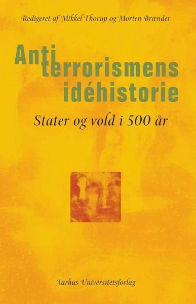 Antiterrorismens idehistorie (eBook, ePUB)