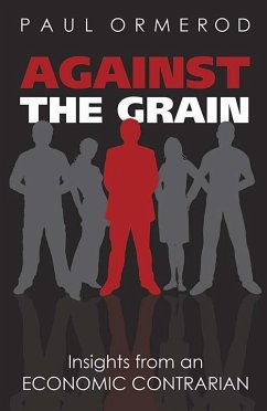 Against the Grain (eBook, PDF) - Ormerod, Paul