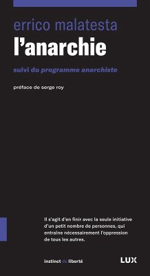 L'anarchie (eBook, ePUB) - Errico Malatesta, Malatesta