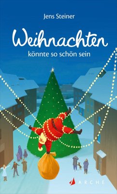 Weihnachten könnte so schön sein (eBook, ePUB) - Steiner, Jens