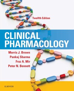 Clinical Pharmacology - E-Book (eBook, ePUB) - Brown, Morris J.; Sharma, Pankaj; Mir, Fraz A.; Bennett, Peter N.