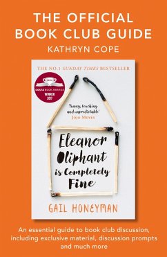 The Official Book Club Guide: Eleanor Oliphant is Completely Fine (eBook, ePUB) - Cope, Kathryn