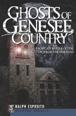 Ghosts of Genesee Country (eBook, ePUB)