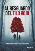 Al resguardo del tilo rojo (eBook, ePUB)