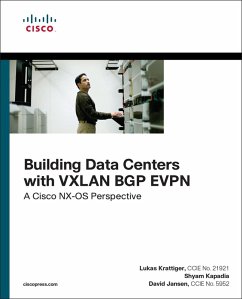 Building Data Centers with VXLAN BGP EVPN (eBook, ePUB) - Krattiger, Lukas; Kapadia, Shyam; Jansen, David