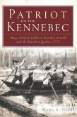 Patriot on the Kennebec (eBook, ePUB)