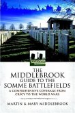 Middlebrook Guide to the Somme Battlefields (eBook, ePUB)