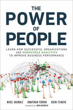 Power of People, The (eBook, ePUB) - Guenole, Nigel; Ferrar, Jonathan; Feinzig, Sheri