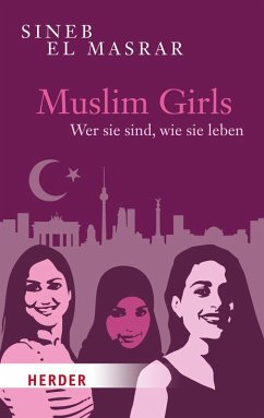 Muslim Girls (eBook, PDF) - El Masrar, Sineb