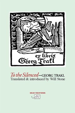 To The Silenced (eBook, ePUB) - Trakl, Georg