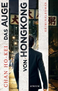 Das Auge von Hongkong (eBook, ePUB) - Ho-Kei, Chan