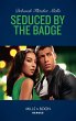 Seduced By The Badge (eBook, ePUB) - Bild 1
