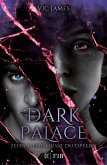 Zehn Jahre musst du opfern / Dark Palace Bd.1 (eBook, ePUB)