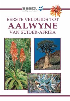 Sasol Eerste Veldgids tot Aalwyne van Suider Afrika (eBook, ePUB) - Smith, Gideon