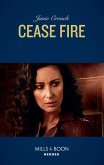 Cease Fire (Omega Sector: Under Siege, Book 3) (Mills & Boon Heroes) (eBook, ePUB)