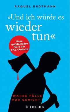 Und ich würde es wieder tun (eBook, ePUB) - Erdtmann, Raquel