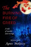 The Burning Fire Of Greed (A Margo Fontaine Mystery, #1) (eBook, ePUB)