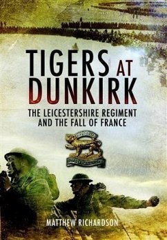 Tigers at Dunkirk (eBook, ePUB) - Richardson, Matthew