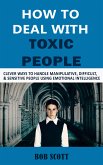 How to Deal with Toxic People (eBook, ePUB)