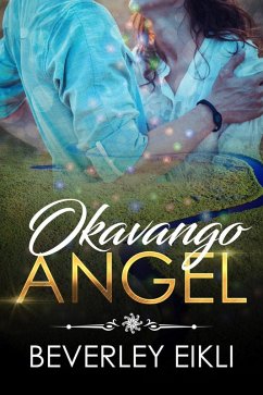 Okavango Angel (eBook, ePUB) - Eikli, Beverley