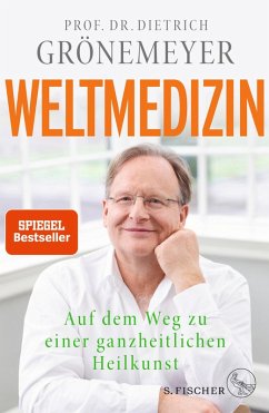 Weltmedizin (eBook, ePUB) - Grönemeyer, Dietrich