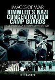 Himmler's Nazi Concentration Camp Guards (eBook, ePUB)