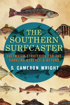 Cover Southern Surfcaster: Saltwater Strategies for the Carolina Beaches & Beyond (eBook, ePUB)