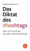 Das Diktat des Hashtags (eBook, ePUB)