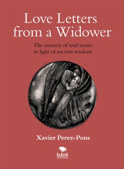 Love letters from a widower (eBook, ePUB) - Pérez-Pons, Xavier