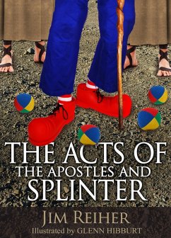 The Acts of the Apostles and Splinter (eBook, ePUB) - Reiher, Jim