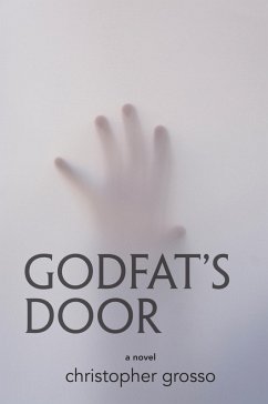 Godfat's Door (eBook, ePUB) - Grosso, Christopher