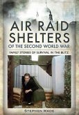 Air Raid Shelters of the Second World War (eBook, ePUB)