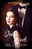 Dark Seed (Lustful Possession, #5) (eBook, ePUB) Dark Seed (Lustful Possession, #5) (eBook, ePUB)