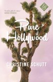 Pure Hollywood (eBook, ePUB)