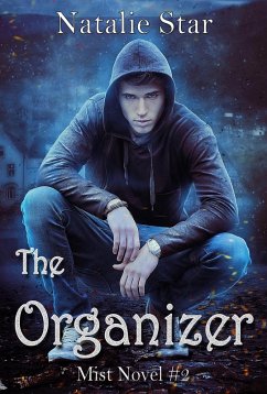 The Organizer (The Mist Novels, #2) (eBook, ePUB) - Star, Natalie