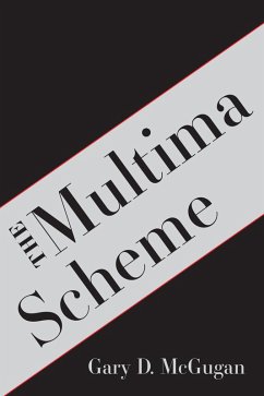 The Multima Scheme (eBook, ePUB) - McGugan, Gary D.