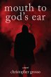Mouth to God's Ear (eBook, ePUB) - Bild 1