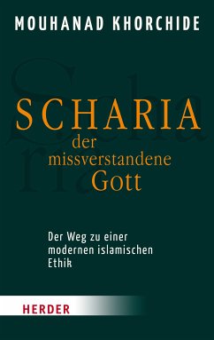 Scharia - der missverstandene Gott (eBook, PDF) - Khorchide, Mouhanad