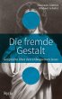 Die fremde Gestalt (eBook, ePUB) - Bild 1