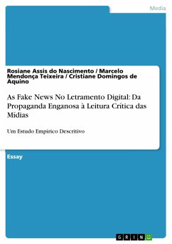 As Fake News No Letramento Digital: Da Propaganda Enganosa à Leitura Crítica das Mídias - Assis do Nascimento, Rosiane;Domingos de Aquino, Cristiane;Mendonça Teixeira, Marcelo